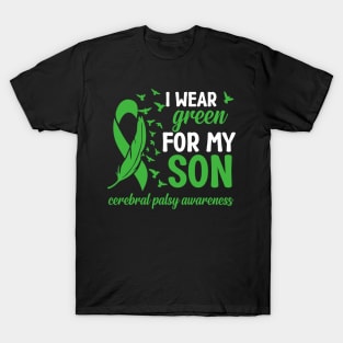 Cerebral Palsy Dad I Wear Green for My Son T-Shirt